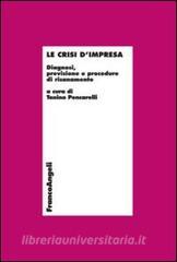 Le crisi dimpresa. Diagnosi, previsione e procedure di risanamento.pdf