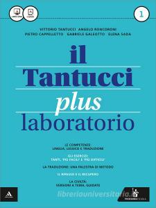 Il Tantucci plus. Laboratorio. Per i Licei. Con e-book. Con espansione online vol.1.pdf