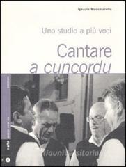 Cantare a cuncordu. Uno studio a più voci. Con CD Audio.pdf