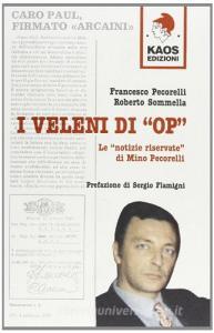 I veleni di «Op». Le «Notizie riservate» di Mino Pecorelli.pdf