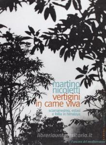 Vertigini in carne viva. Sciamanesimo, estasi e follia in Himalaya.pdf