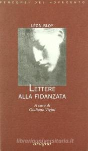 Lettere Alla Fidanzata Bloy Leon Aragno Trama Libro Libreria Universitaria