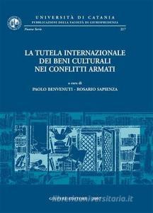 La tutela internazionale dei beni culturali nei conflitti armati.pdf