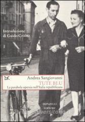 Tute blu. La parabola operaia nellItalia repubblicana.pdf
