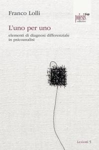 L uno per uno. elementi di diagnosi differenziale in psicoanalisi.pdf