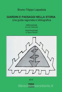 Giardini e paesaggi nella storia. Una guida ragionata e bibliografica.pdf