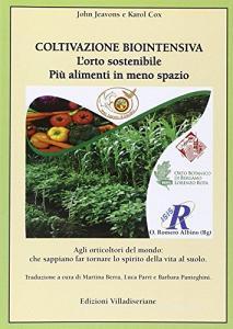 Coltivazione biointensiva. Lorto sostenibile più alimenti in meno spazio.pdf