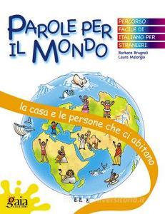 La casa e le persone che ci abitano. Parole per il mondo. Per la Scuola elementare.pdf