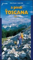 A piedi in Toscana. 103 passeggiate, escursioni e trekking alla scoperta della natura vol.1.pdf