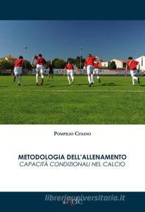 Metodologia dellallenamento. Capacità condizionali nel calcio.pdf