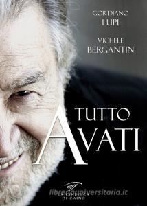 Ebook Tutto Avati di Gordiano Lupi, Michele Bergantin edito da Il Foglio Letterario