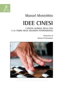 Idee cinesi. Lascesa globale della Cina e la teoria delle relazioni internazionali.pdf