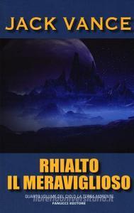 Rhialto il meraviglioso. La terra morente vol.4.pdf