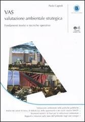 Vas. Valutazione ambientale strategica. Fondamenti teorici e tecniche operative. Con CD-ROM.pdf
