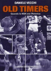 Old Timers. Quando la NBA era lAmerica.pdf