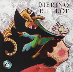 Pierino e il lof. Con Libro.pdf