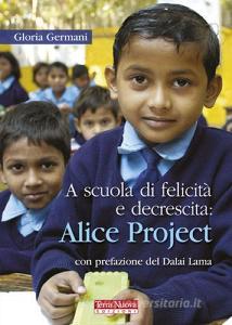 A scuola di felicità e decrescita: Alice project.pdf