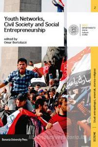 Youth networks, civil society and social entrepreneurship. Case studies in post-revolutionary arab world.pdf