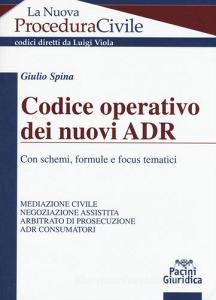 Codice operativo dei nuovi ADR. Con schemi, formule e focus tematici.pdf