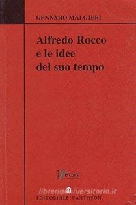 Alfredo Rocco e le idee del suo tempo.pdf