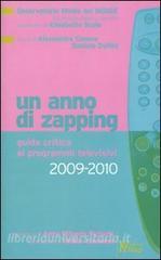Un anno di zapping. Guida critica ai programmi televisivi 2009-2010.pdf