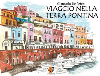 Viaggio nella terra pontina. Ediz. illustrata.pdf