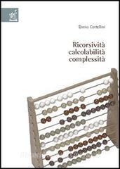 Ricorsività, calcolabilità, complessità.pdf