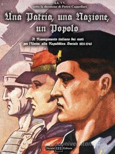 Una patria, una nazione, un popolo. Il Risorgimento italiano dai moti per lUnità alla Repubblica Sociale 1831-1945.pdf
