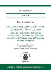 Cuidados paliativos e o final da vida no início da vida. Diante do nascimento e da morte do recém-nascido extremamente prematuro sob o ponto de vista da ética da vir.pdf