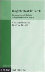 Il significato delle parole. La competenza definitoria nello sviluppo tipico e atipico.pdf