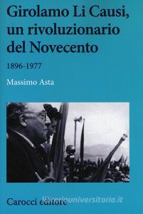 Girolamo Li Causi, un rivoluzionario del Novecento 1896-1977.pdf