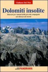 Dolomiti insolite. Itinerari per amanti della piccola compagnia nel silenzio dei monti vol.1.pdf