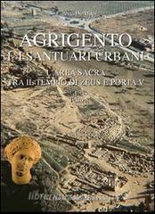 Agrigento. I santuari urbani. Larea sacra tra il tempio di Zeus e Porta V.pdf