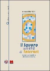 Il lavoro nellera di Internet. Scenari e prospettive della new economy.pdf