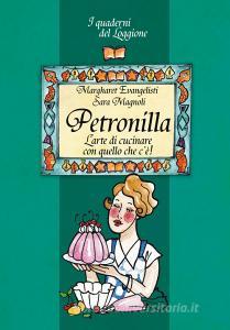 Petronilla. Larte di cucinare con quello che cè!.pdf