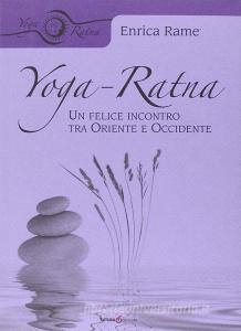 Yoga-ratna. Un felice incontro tra Oriente e Occidente.pdf