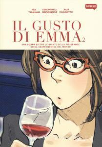 Il gusto di Emma. Una donna dietro le quinte della più grande guida gastronomica del mondo vol.2 retedem.it Image