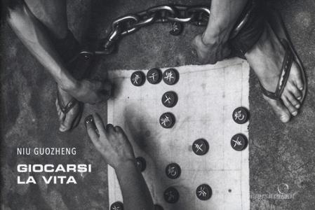 Giocarsi la vita. Storie di detenzione in Cina. Ediz. italiana, inglese e cinese.pdf