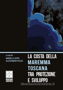 La costa della Maremma toscana tra protezione e sviluppo.pdf