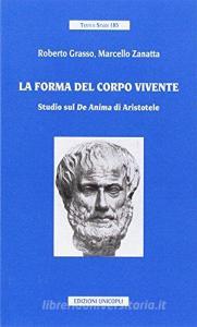 La forma del corpo vivente. Studio sul «De anima» di Aristotele.pdf