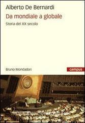 Da mondiale a globale. Storia del XX secolo.pdf