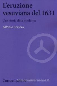 L eruzione vesuviana del 1631. Una storia detà moderna.pdf