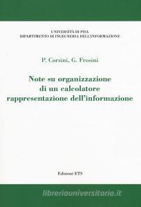 Note su organizzazione di un calcolatore. Rappresentazione dellinformazione.pdf