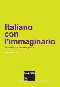 Italiano con limmaginario. Tre canovacci di simulation globale.pdf
