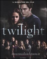 Twilight. Il backstage del film. Ediz. illustrata.pdf