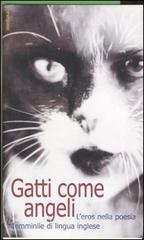 Gatti come angeli. Leros nella poesia femminile di lingua inglese. Testo inglese a fronte.pdf