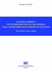 La lingua medica. Tecnicismi specifici e collaterali nella traduzione dal tedesco in italiano.pdf