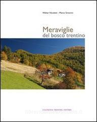 Meraviglie del bosco trentino. Ediz. illustrata.pdf