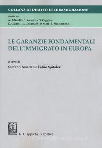 Le garanzie fondamentali dellimmigrato in Europa.pdf