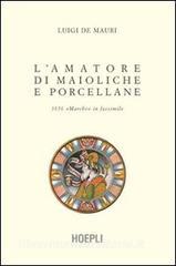 L amatore di maioliche e porcellane.pdf